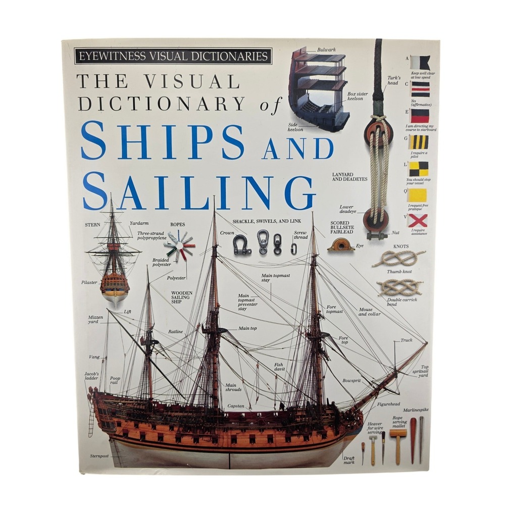 DK Eyewitness Visual‎ Dictionary of Ships and Sailing Hardcover Book 1879431203